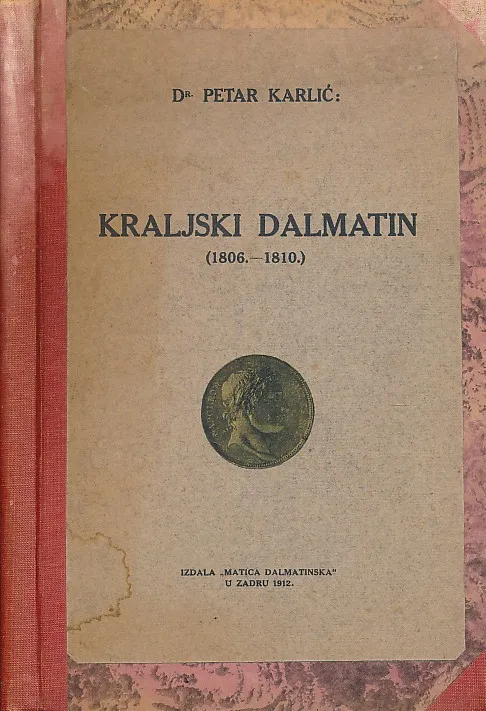 Kraljski Dalmatin (1806-1810.)