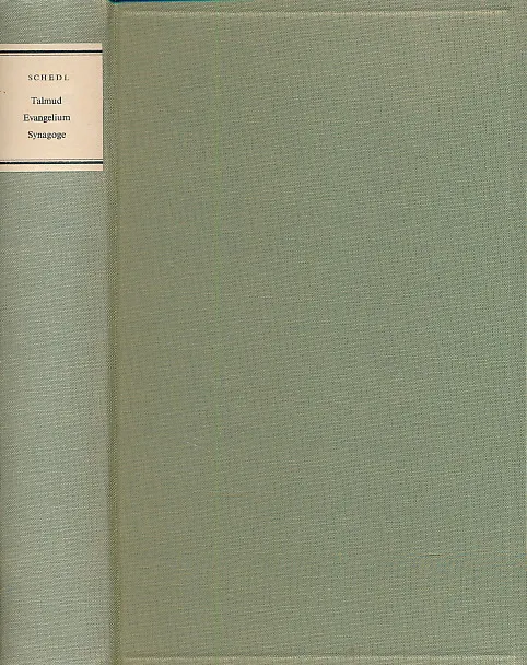 Talmud, Evangelium, Synagoge