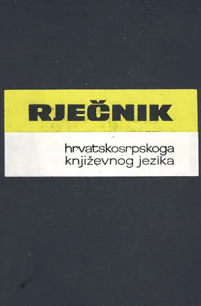 Rječnik hrvatskosrpskoga književnog jezika