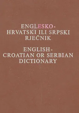 Englesko-hrvatski ili srpski rječnik