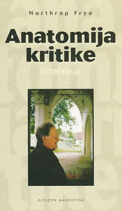 Anatomija kritike - četiri eseja