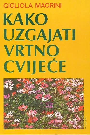 Kako uzgajati vrtno cvijeće