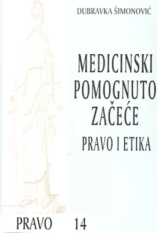 Medicinski pomognuto začeće pravo i etika