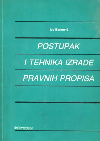 Postupak i tehnika izrade pravnih propisa