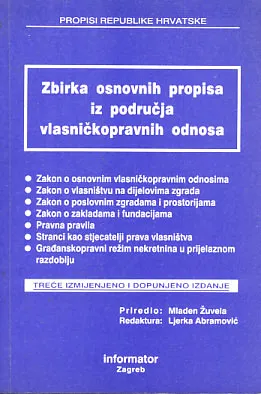 Zbirka osnovnih propisa iz područja vlasničkopravnih odnosa