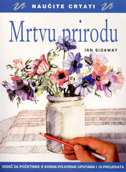 Naučite crtati - Mrtvu prirodu