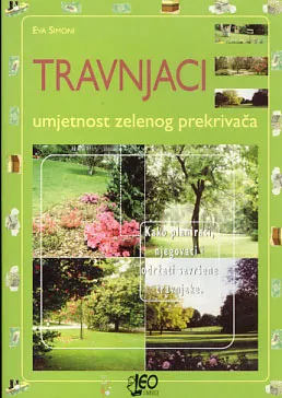 Travnjaci - umjetnost zelenog prekrivača