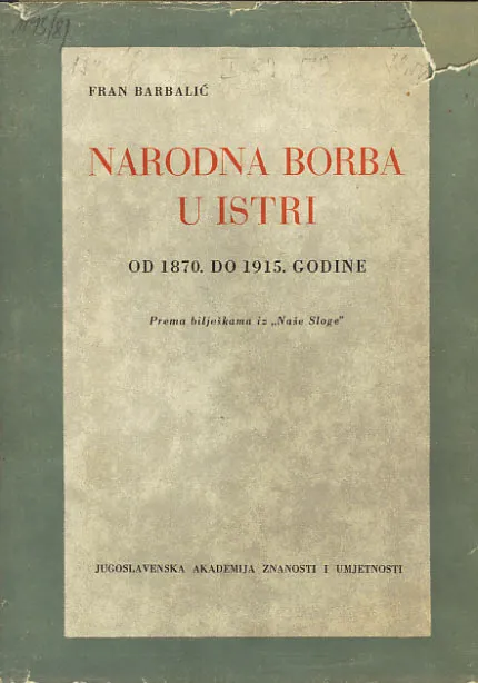 Narodna borba u Istri od 1870. do 1915. godine