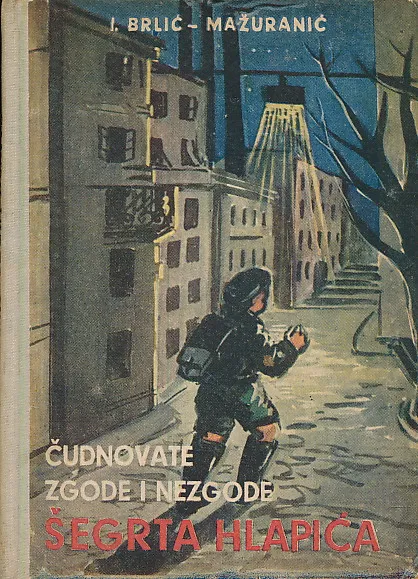 Čudnovate zgode i nezgode šegrta Hlapića