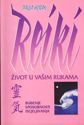 Reiki - život u vašim rukama