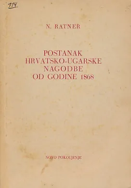 Postanak hrvatsko - ugarske nagodbe 1868.