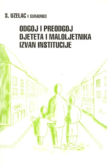 Odgoj i preodgoj djeteta i maloljetnika izvan institucije