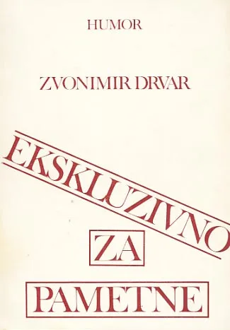 Ekskluzivno za pametne - humor
