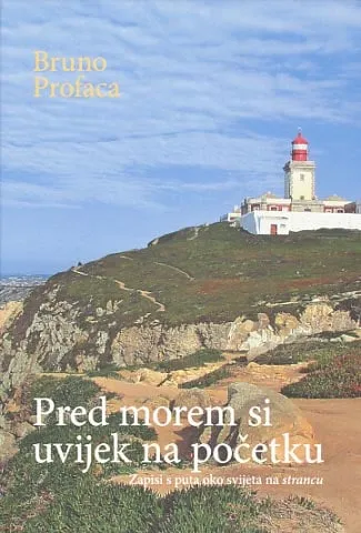 Pred morem si uvijek na početku