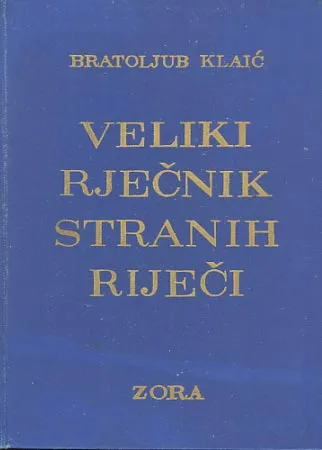Veliki rječnik stranih riječi izraza i kratica