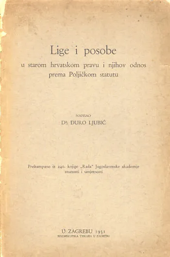 Lige i posobe u starom hrvatskom pravu i njihov odnos prema Poljičkom statutu