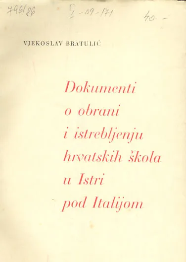 Dokumenti - o obrani i istrebljenju hrv.škola u Istri pod Italijom