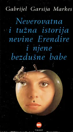 Neverovatna i tužna istorija nevine Erendire i njene bezdušne babe