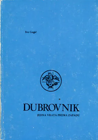 Dubrovnik - Jedna vrata prema zapadu