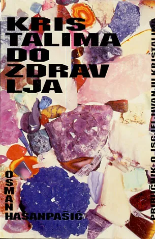 Kristalima do zdravlja