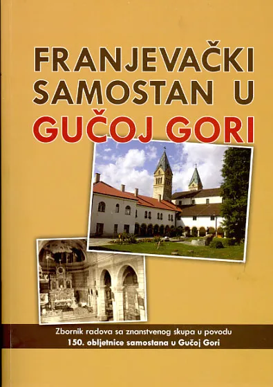 Franjevački samostan u Gučoj Gori