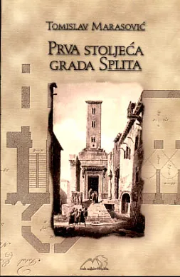 Prva stoljeća grada Splita