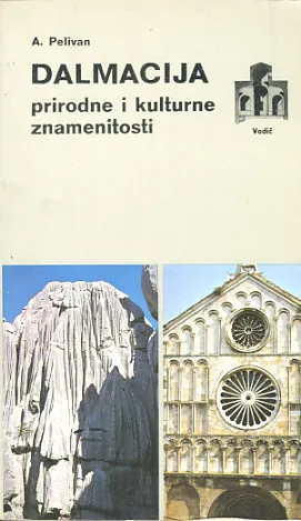 Dalmacija - prirodne i kulturne znamenitosti