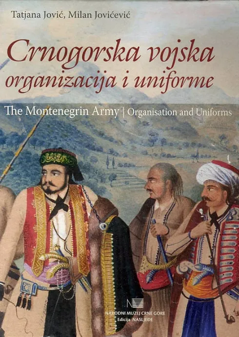 Crnogorska vojska - organizacija i uniforme