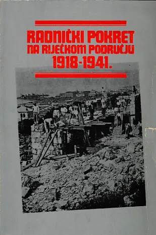 Radnički pokret na riječkom području 1918-1941