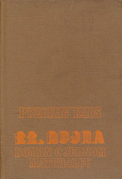 22. rujna  - roman o jednom maturalcu