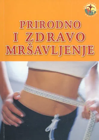 Prirodno i zdravo mršavljenje