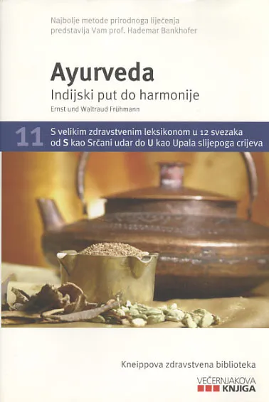 Ayurveda - Indijski put do harmonije