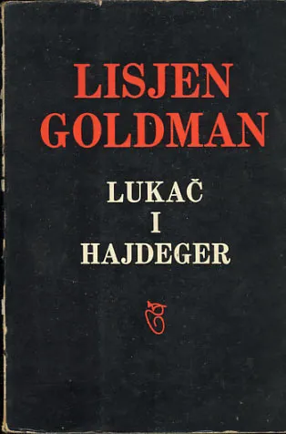 Lukač i Hajdeger - posmrtni fragmenti