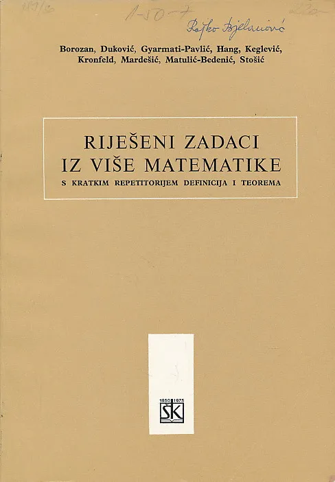 Riješeni zadaci iz više matematike s kratkim repetitorijem definicija i teorema, svezak III