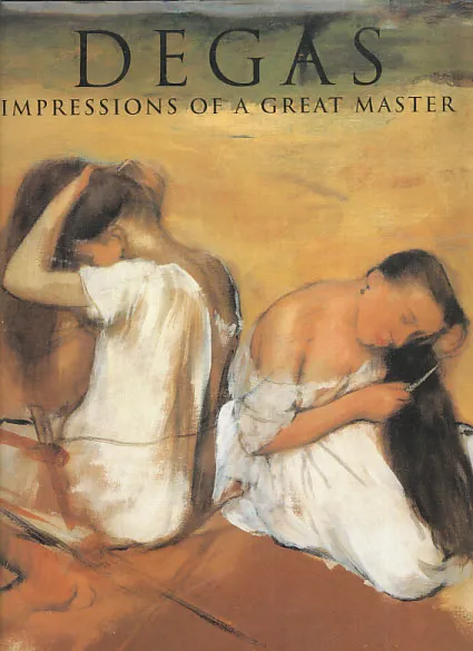 Degas - Impressions of a great master