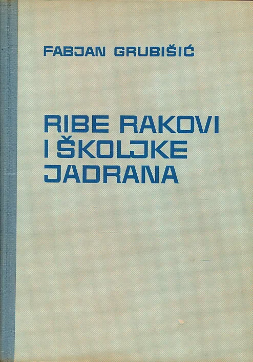 Ribe, rakovi i školjke Jadrana