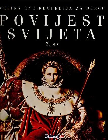 Povijest svijeta, 2. dio - Velika enciklopedija za djecu
