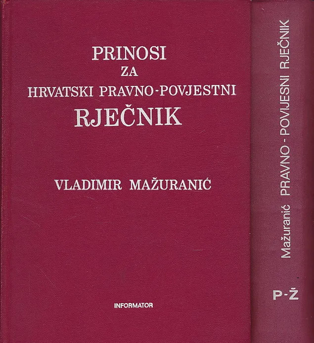 Prinosi za hrvatski pravno-povjestni rječnik 1-2
