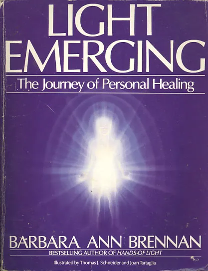 Light Emerging: The Journey of Personal Healing