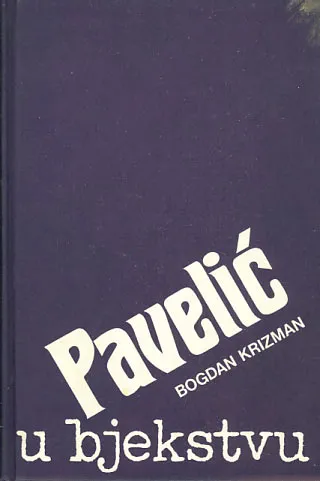 Pavelić u bjekstvu