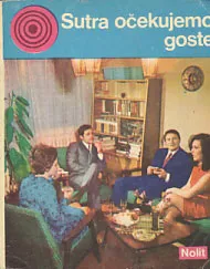 Sutra očekujemo goste