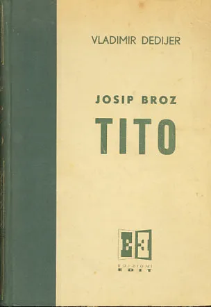 Josip Broz Tito: Contributi per una biografia
