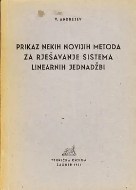 Prikaz novijih metoda za rješavanje sistema linearnih jednadžbi