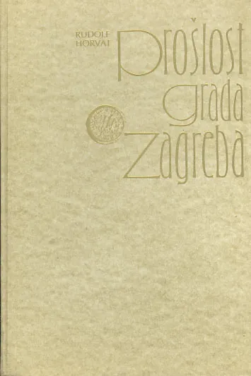 Prošlost grada Zagreba