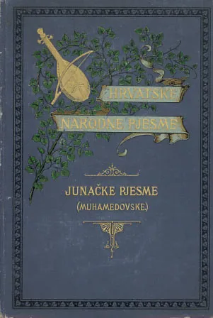 Hrvatske narodne pjesme: Junačke pjesme