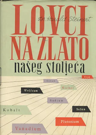 Lovci na zlato našeg stoljeća