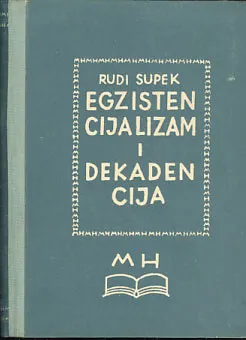 Egzistencijalizam i dekadencija