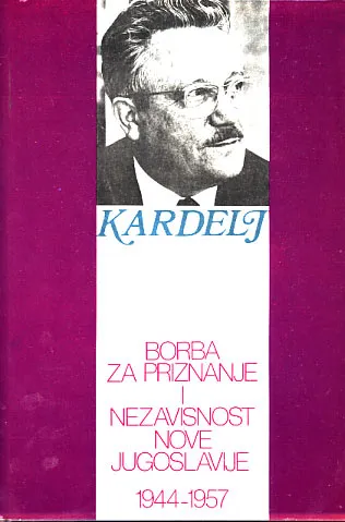 Borba za priznanje i nezavisnost nove Jugoslavije 1944-1957
