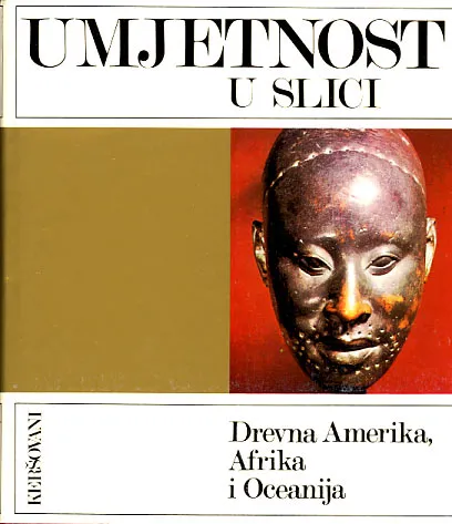 Drevna Amerika, Afrika i Oceanija - Umjetnost u slici