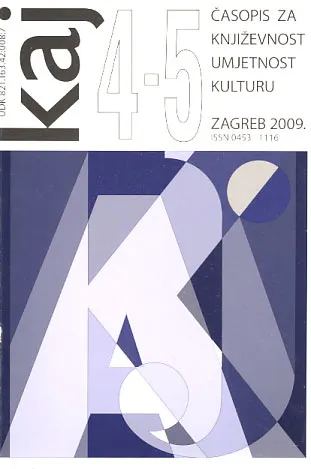 Kaj - časopis za književnost i kulturu, 4-5/2009